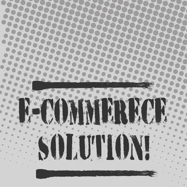 Text sign showing E Commerce Solution. Conceptual photo Software used by business in selling products online Halftone in Varied Sized Dots that Simulates Imagination of Continuous Tone.