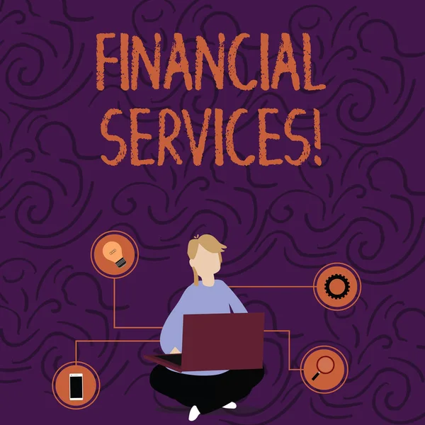 Tekst pisma ręcznego usługi finansowe. Pojęcie znaczenie usług ekonomicznych świadczonych przez sektor finansowy kobieta siedzi skrzyżowane nogi na podłodze przeglądanie laptopa z ikon technicznych. — Zdjęcie stockowe