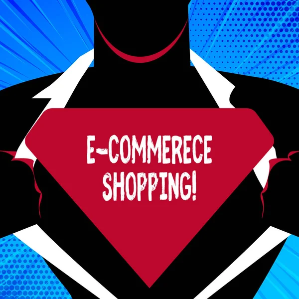 Teks tulisan tangan yang menulis E Commerce Shopping. Konsep yang berarti langsung membeli barang atau jasa dari penjual melalui web Man in Superman Pose Membuka kaosnya untuk mengungkapkan Logo Segitiga Kosong . — Stok Foto
