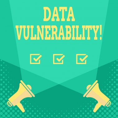 El yazısı metin Veri Güvenlik Açığı. Kavram bir saldırgan Blank Double Spotlight Crisscrossing Tarafından yararlanılabilir bir veri zayıflığı anlamına Katta İki Megaphones Yukarı.