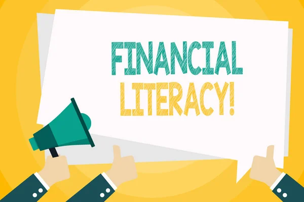 Text sign showing Financial Literacy. Conceptual photo education and understanding of various financial areas Hand Holding Megaphone and Other Two Gesturing Thumbs Up with Text Balloon.