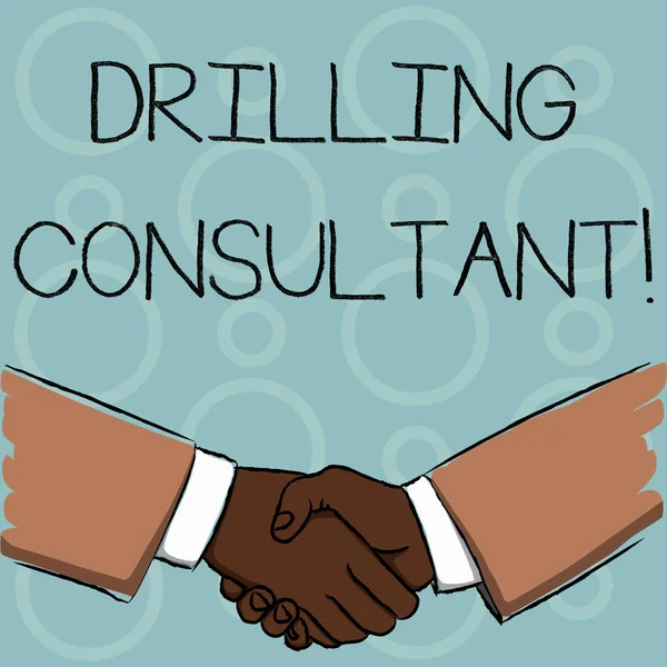 Writing note showing Drilling Consultant. Business photo showcasing onsite supervision of daytoday drilling operations Businessmen Shaking Hands Form of Greeting and Agreement. — 스톡 사진