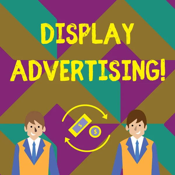 Text sign showing Display Advertising. Conceptual photo online advertising that is typically a designed image Money in Dollar Currency Sign Inside Rotating Arrows Between Two Businessmen.