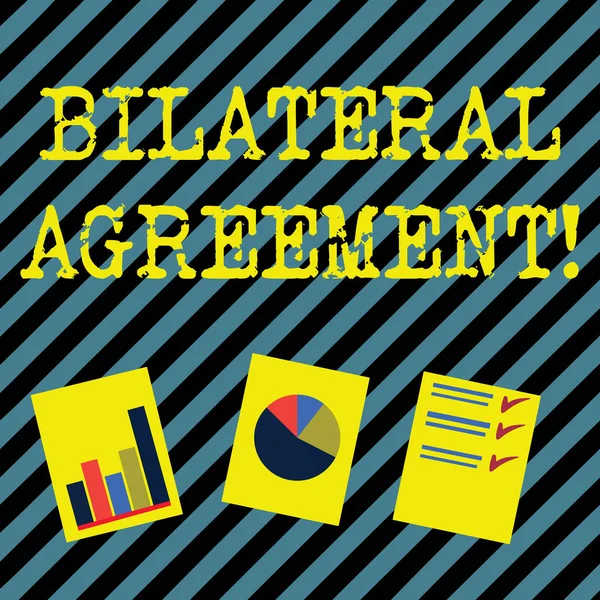 Text sign showing Bilateral Agreement. Conceptual photo Legal obligations to nonbinding agreements of principle Presentation of Bar, Data and Pie Chart Diagram Graph Each on White Paper.