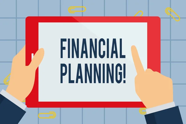 Text sign showing Financial Planning. Conceptual photo determining how a business will afford to achieve goal Businessman Hand Holding, Pointing and Touching Colorful Tablet Blank Screen.