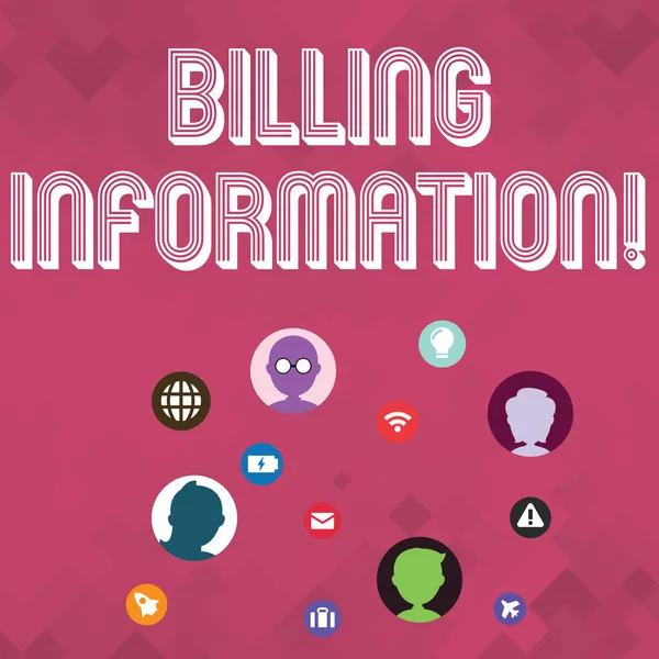 Word writing text Billing Information. Business concept for address connected to a specific form of payment Networking Technical Icons with Chat Heads Scattered on Screen for Link Up.
