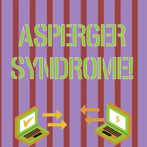 Writing note showing Asperger Syndrome. Business photo showcasing characterized as a distinct autism spectrum disorder Arrow Icons Between Two Laptop Currency Sign and Check Icons.