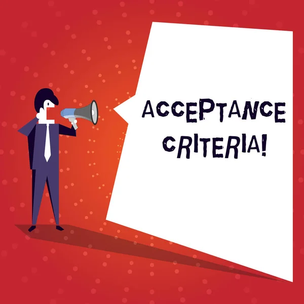 Writing note showing Acceptance Criteria. Business photo showcasing Specified indicators in assessing the ability of a part Businessman Shouting on Megaphone and White Speech Bubble. — Stock Photo, Image