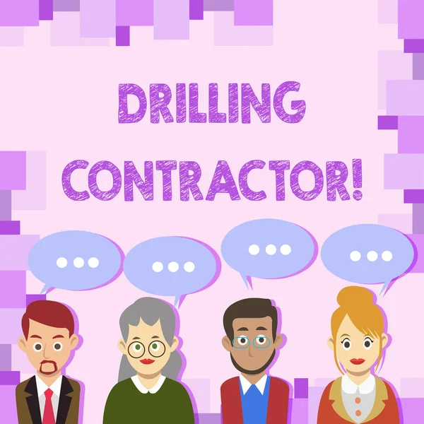 Conceptual hand writing showing Drilling Contractor. Business photo showcasing contract their services mainly for drilling wells Group of Business People with Speech Bubble with Three Dots. — Φωτογραφία Αρχείου