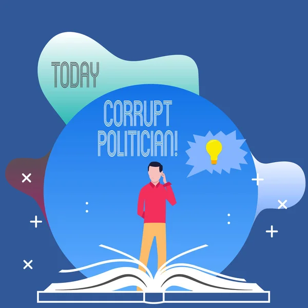 Conceptual hand writing showing Corrupt Politician. Business photo text a public leader who misuse of public authority and fund Man Standing Behind Open Book Jagged Speech Bubble with Bulb. — Stock Photo, Image