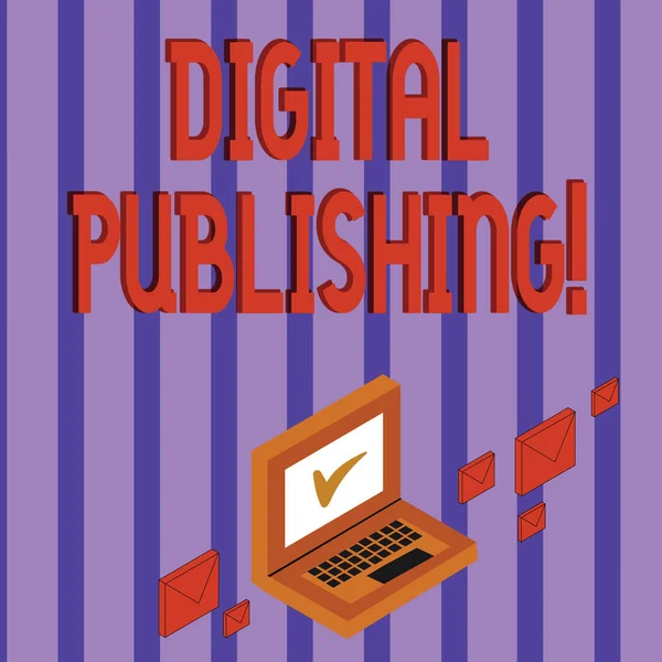 Word writing text Digital Publishing. Business concept for content that distributed digitally over the Internet Color Mail Envelopes around Laptop with Check Mark icon on Monitor Screen.