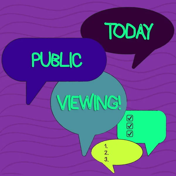Conceptual hand writing showing Public Viewing. Business photo text Describes the viewing of an event in a public crowd Speech Bubble in Different Sizes and Shade Group Discussion.