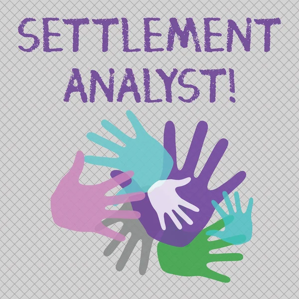Word writing text Settlement Analyst. Business concept for Negotiate settlement using the most effective means Color Hand Marks of Different Sizes Overlapping for Teamwork and Creativity. — Stock Photo, Image
