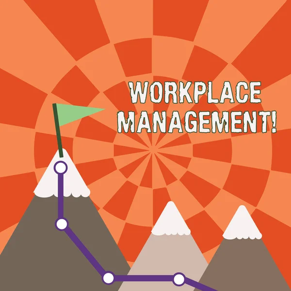 Text sign showing Workplace Management. Conceptual photo organizing things surrounding you in your working space Three Mountains with Hiking Trail and White Snowy Top with Flag on One Peak. — Stockfoto