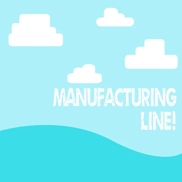 Word writing text Manufacturing Line. Business concept for set of sequential operations established in a factory photo of Landscape View of Digitally Drawn Clouds and Plane Hills.