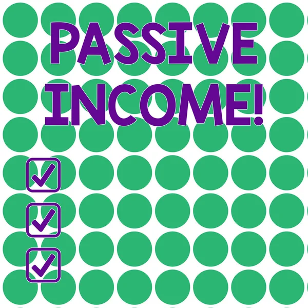 Handwriting text writing Passive Income. Concept meaning the earnings derived from a rental property and others Seamless Green Circles Arranged in Rows and Columns on White Flat Pattern.
