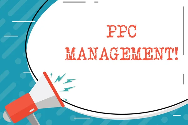 Handwriting text Ppc Management. Concept meaning process of overseeing and analysisaging a company s is PPC ad spend Blank White Huge Oval Shape Sticker and Megaphone Shouting with Volume Icon.