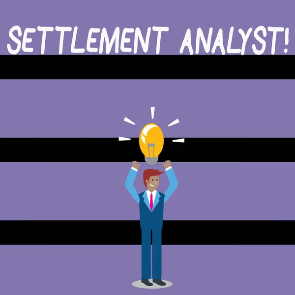 Writing note showing Settlement Analyst. Business photo showcasing Negotiate settlement using the most effective means Businessman Raising Arms Upward with Lighted Bulb icon above. — Stock Photo, Image