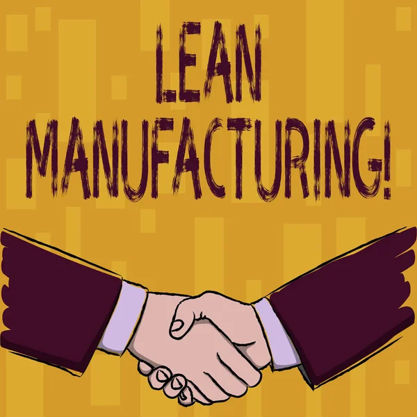 Writing note showing Lean Manufacturing. Business photo showcasing focus on minimizing waste within analysisufacturing systems Businessmen Shaking Hands Form of Greeting and Agreement.