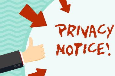 Gizlilik Bildirimi yazma el yazısı metin. Kavram anlamı, bir müşteri yi veya müşteriyi korumak için yasal bir gerekliliği yerine getirir El Gesturing Thumbs Up ve Oklarla Boş Alan Yuvarlak Şekli NeŞretme.