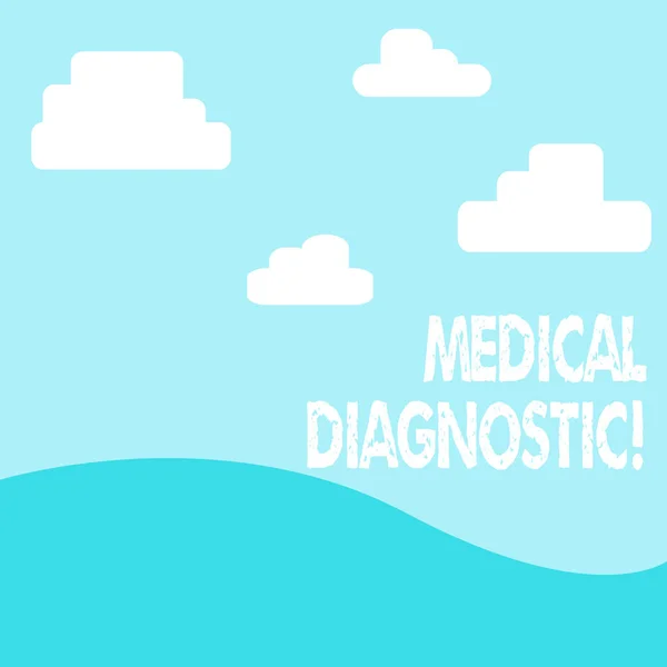 Word writing text Medical Diagnostic. Business concept for detection of diseases or other medical conditions photo of Landscape View of Digitally Drawn Clouds and Plane Hills.