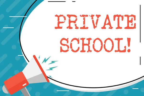 Handwriting text Private School. Concept meaning an independent school supported wholly by the payment of fees Blank White Huge Oval Shape Sticker and Megaphone Shouting with Volume Icon.