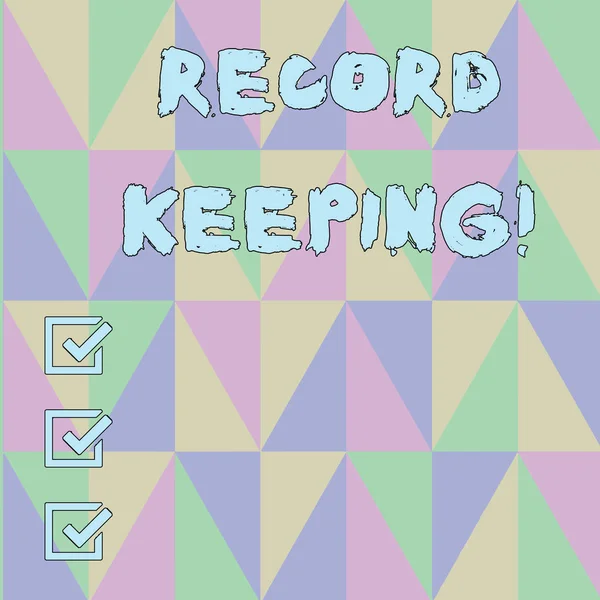 Handwriting text Record Keeping. Concept meaning The activity or occupation of keeping records or accounts Obtuse Triangle Shape Forming Blurry Mosaic and Stained Glass Pattern Style.