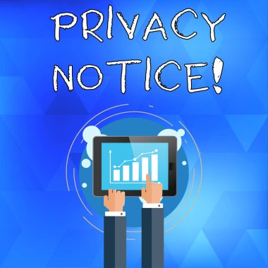 Gizlilik Bildirimi yazma el yazısı metin. Konsept anlamı, Akıllı Telefon Ekranında Bar Hattı Grafiğine İşaret Eden Müşteri veya Müşteri İşadamı El Değdirmesini korumak için yasal bir gerekliliği yerine getirir.