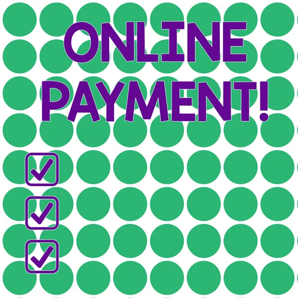 Handschrift Text Schreiben Online-Zahlung. Konzept bedeutet internetbasierte Methode der Verarbeitung wirtschaftlicher Transaktionen nahtlose grüne Kreise in Reihen und Spalten auf weißem flachen Muster angeordnet. — Stockfoto