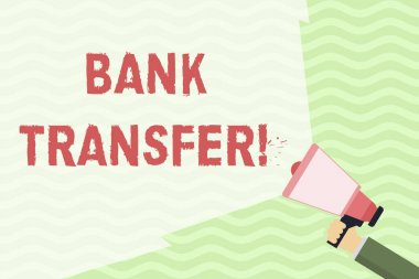 Banka Havale'yi gösteren kavramsal el yazısı. Para bir banka hesabından başka bir El Tutma Megafon geniş ışın Hacmi uzanan gönderildiğinde vitrine.