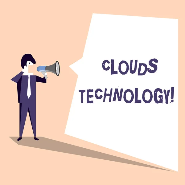 Handgeschreven tekst wolken technologie. Concept betekenis middelen aretrieved van het Internet via webbased zakenman schreeuwen op megaphone en blank witte ongelijke vorm toespraak bubble. — Stockfoto