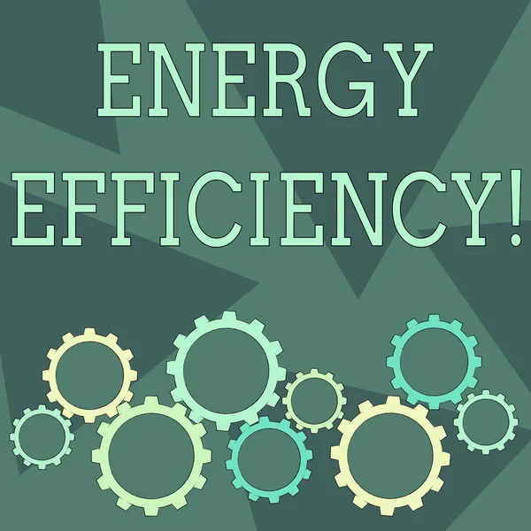 Conceptual hand writing showing Energy Efficiency. Business photo showcasing reduce the amount of energy required to provide product Cog Wheel Gear Engaging, Interlocking and Tesselating. — Stock Photo, Image