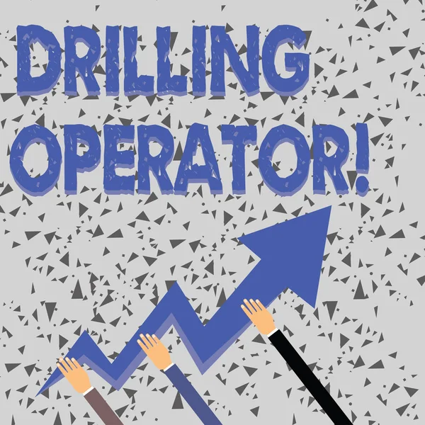 Tekst schrijven Drilling Operator. Zakelijk concept voor iemand die het maken van de tuigage en boren operaties Three Hands Holding Kleurrijke Zigzag Lightning Arrow Pointing en Going Up. — Stockfoto