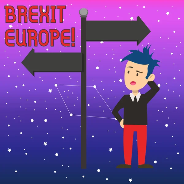 Ecriture conceptuelle montrant l'Europe du Brexit. Photo d'affaires texte possibilité pour la Grande-Bretagne de se retirer de l'Union européenne Homme confondu avec la signalisation routière pointant vers la direction opposée . — Photo