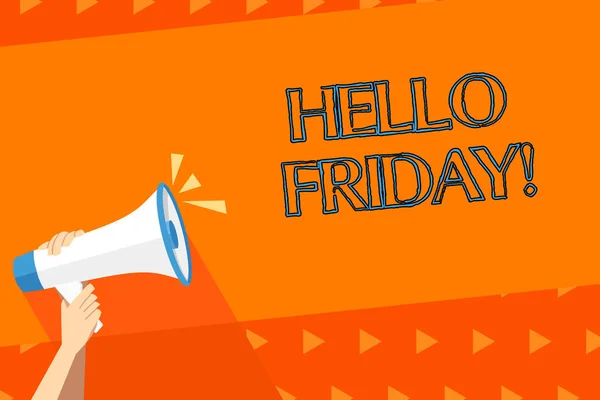 Writing note showing Hello Friday. Business photo showcasing you say this for wishing and hoping another good lovely week Human Hand Holding Megaphone with Sound Icon and Text Space.
