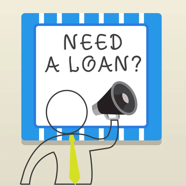 Ordskrivning text Behöver en lånefråga. Affärsidé för belopp som lånas ofta från bank. — Stockfoto
