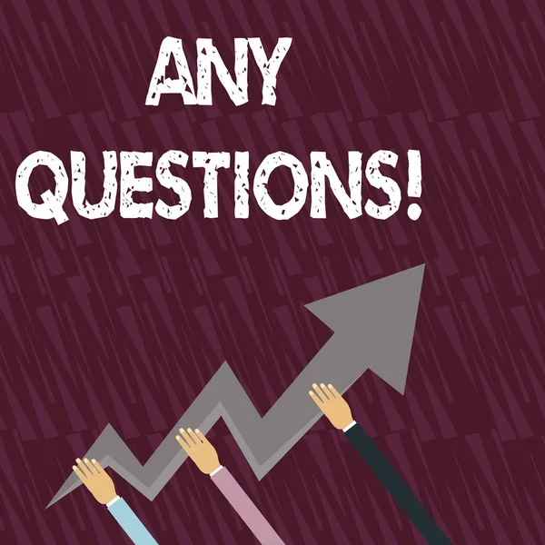 Text sign showing Any Questions. Conceptual photo Something that you say or write in order to ask a demonstrating Three Hands Holding Colorful Zigzag Lightning Arrow Pointing and Going Up. — Stock Photo, Image