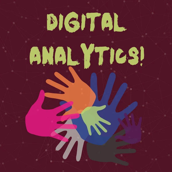 Handwriting text Digital Analytics. Concept meaning the analysis of qualitative and quantitative data Color Hand Marks of Different Sizes Overlapping for Teamwork and Creativity.