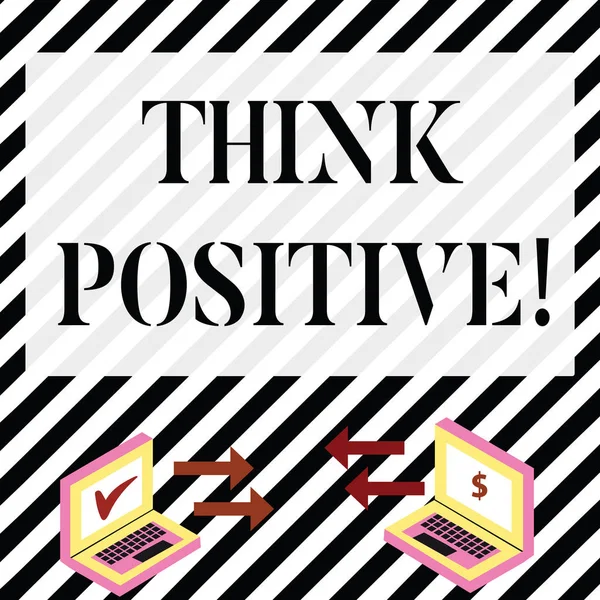 Schrijfbriefje met Think Positive. Zakelijke foto showcasing om te geloven dat je gaat om te slagen in uw doel pijl pictogrammen tussen twee laptop valuta Inloggen en controleren pictogrammen. — Stockfoto