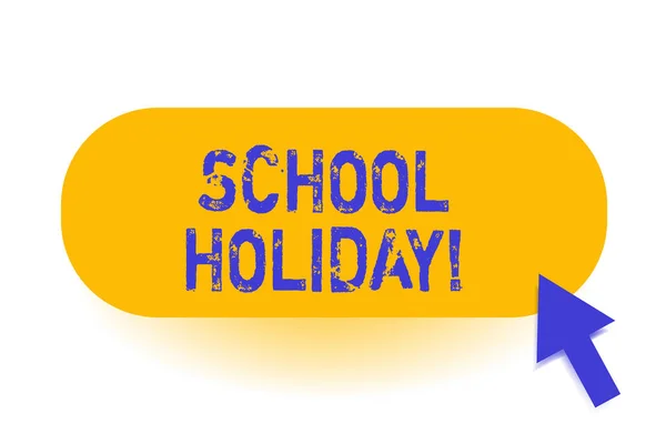 Handwriting text School Holiday. Concept meaning the periods during which schools are closed from study. — Stock Photo, Image