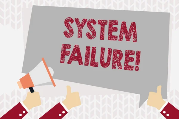 Text sign showing System Failure. Conceptual photo Occur because of a hardware failure or a software issue Hand Holding Megaphone and Other Two Gesturing Thumbs Up with Text Balloon.