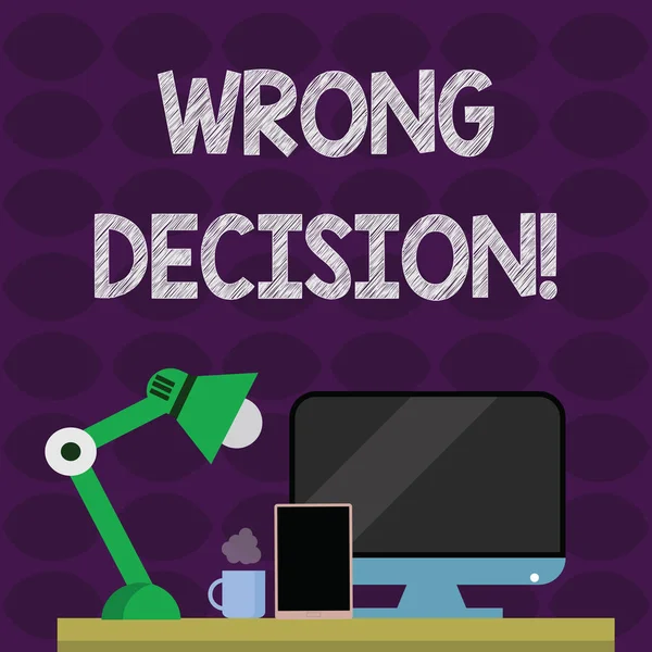 Text sign showing Wrong Decision. Conceptual photo Action or conduct inflicting harm without due provocation Arrangement of Workspace for Nightshift Worker with Computer,Tablet and Lamp.