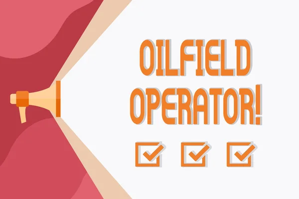 Conceptuele hand schrijven met Oilfield operator. Zakelijke fotopresentatie verantwoordelijk voor het optimaliseren van de productie van de olie Wells megaphone uitbreiding capaciteit van volume bereik via brede bundel. — Stockfoto