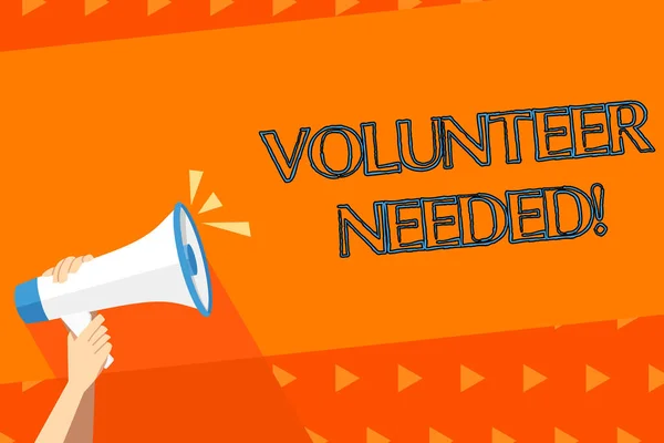 Writing note showing Volunteer Needed. Business photo showcasing need work for organization without being paid Human Hand Holding Megaphone with Sound Icon and Text Space.