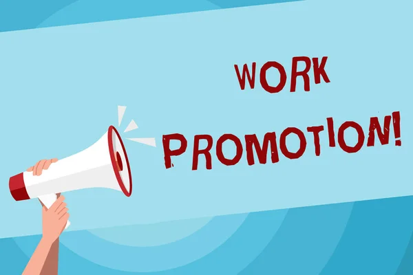 Text sign showing Work Promotion. Conceptual photo advancement of an employee within a company position Human Hand Holding Tightly a Megaphone with Sound Icon and Blank Text Space.