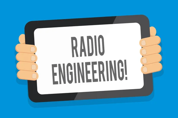 Word writing text Radio Engineering. Business concept for Concerned with the operation and repair of radio equipment Color Tablet Smartphone with Blank Screen Handheld from the Back of Gadget. — Stock Photo, Image