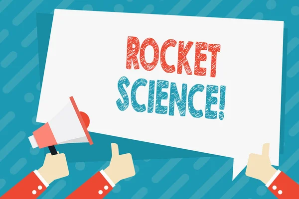 Texte montrant Rocket Science. Photo conceptuelle activité difficile que vous devez être intelligent pour faire main tenant mégaphone et deux autres gestes pouce levé avec ballon de texte . — Photo