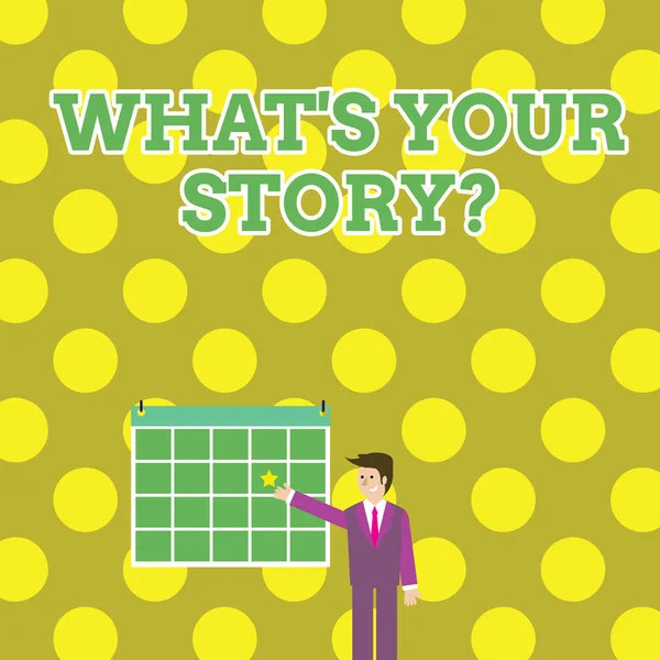 Schrijfbriefje met What S Your Story Question. Zakelijke foto presentatie vragen demonstreren over zijn verleden acties gebeurtenissen Zakenman glimlachen en wijzen Kalender met Star on Wall. — Stockfoto