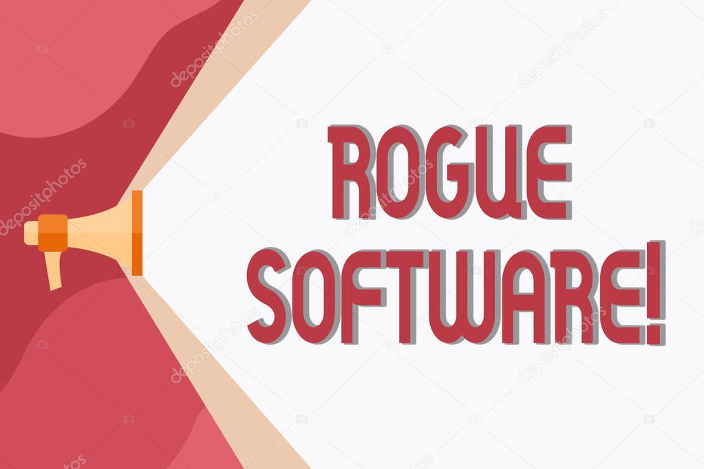 Conceptual hand writing showing Rogue Software. Business photo showcasing type of malware that poses as antimalware software Megaphone Extending the Volume Range through Space Wide Beam.