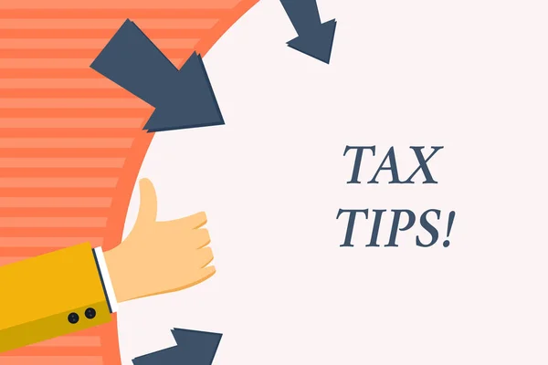 Word writing text Tax Tips. Business concept for compulsory contribution to state revenue levied by government Hand Gesturing Thumbs Up and Holding on Blank Space Round Shape with Arrows. — 스톡 사진